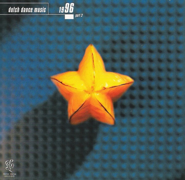 Dutch Dance Music 1996 Part 2