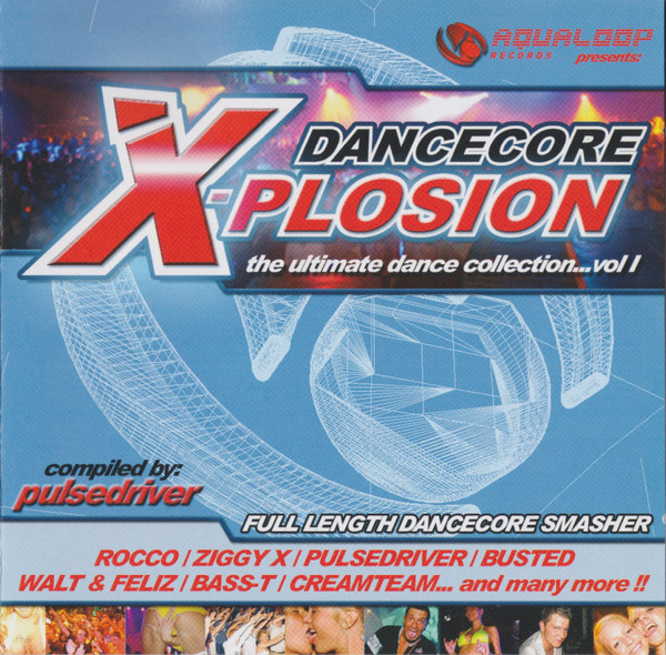 Dancecore X-Plosion Vol. 1
