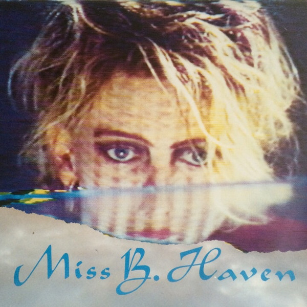 Miss B. Haven / Ice On Fire