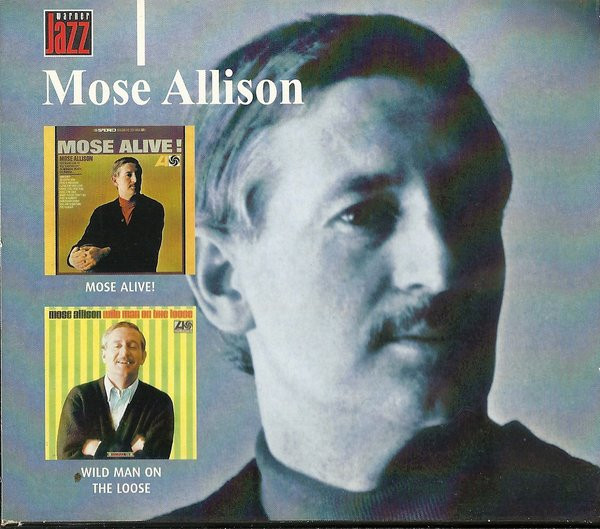 Mose Alive! / Wild Man On The Loose 