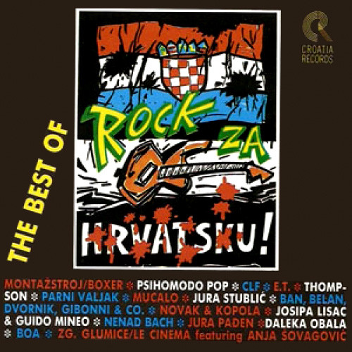 The Best Of 'Rock Za Hrvatsku'