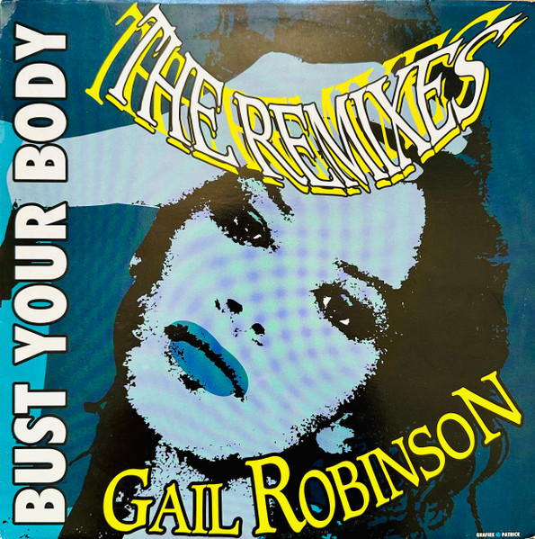 Bust Your Body (The Remixes)