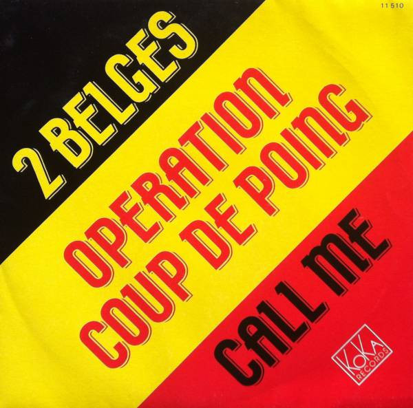 Operation Coup De Poing / Call Me