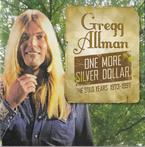 One More Silver Dollar - The Solo Years 1973-1997