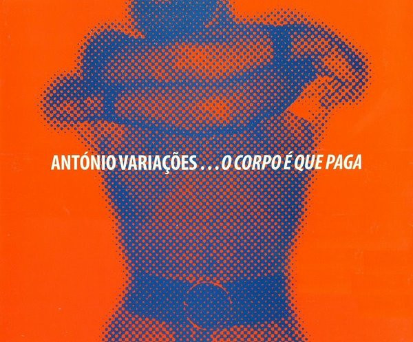 ...O Corpo É Que Paga