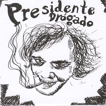 Presidente Drógado