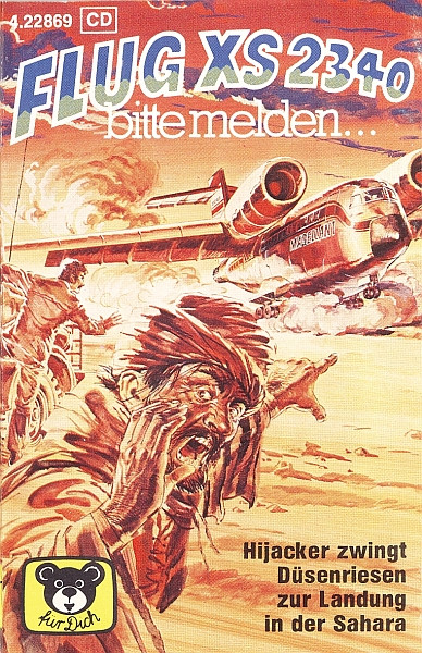 Flug XS 2340 Bitte Melden...(Highjacker Zwingt Düsenriesen Zur Landung In Der Sahara)