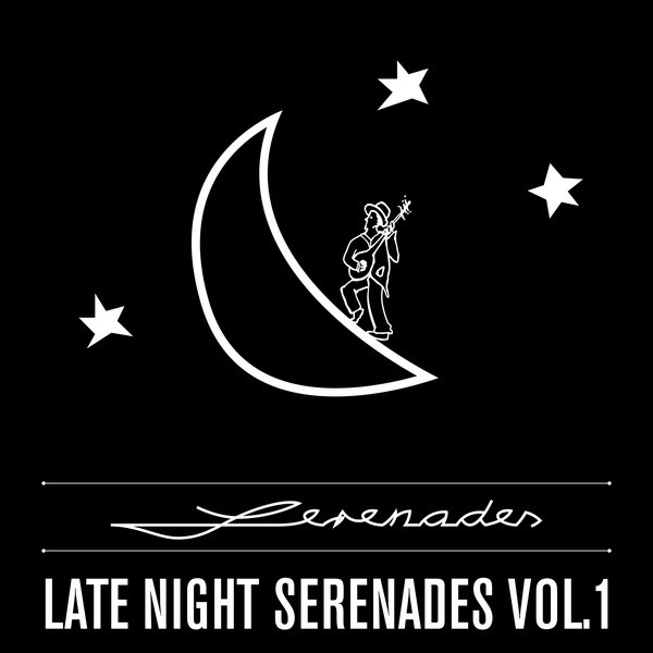 Late Night Serenades Vol. 1