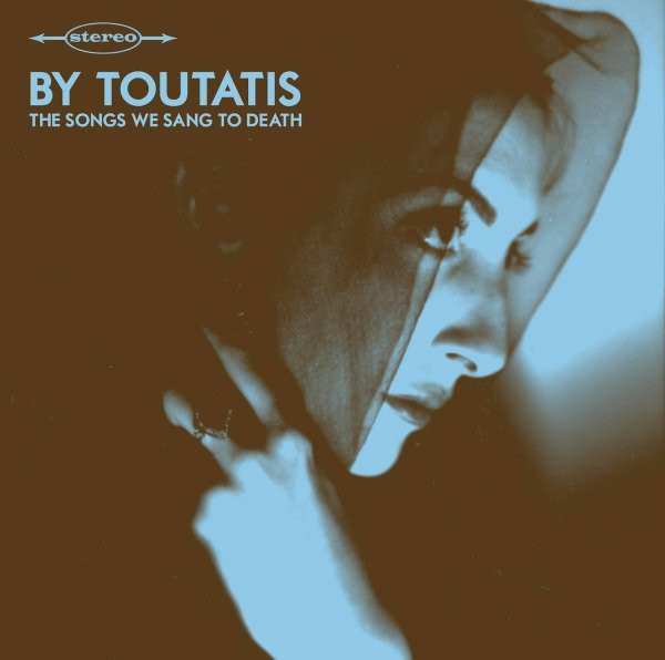 The Songs We Sang To Death