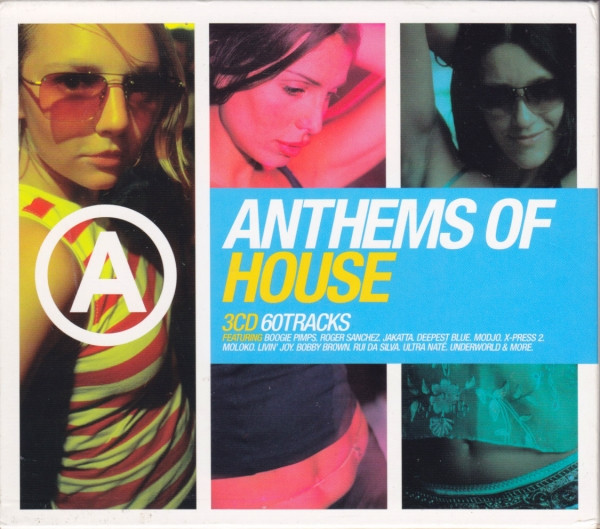 Anthems Of House