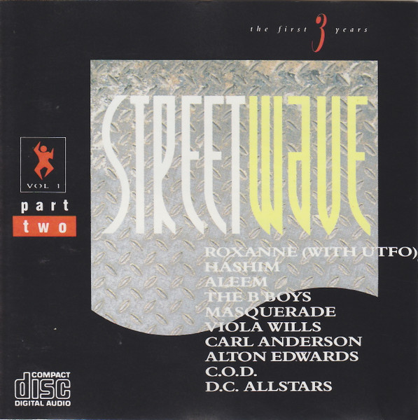 Streetwave - The First Three Years (Vol. 1) Part 2