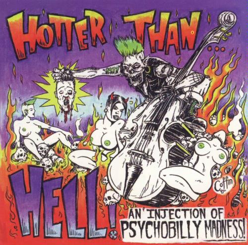 Hotter Than Hell - An Injection Of Psychobilly Madness