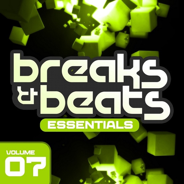 Breaks & Beats Essentials Volume 07