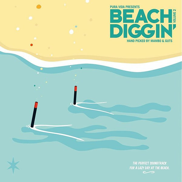 Pura Vida Presents: Beach Diggin' Volume 2