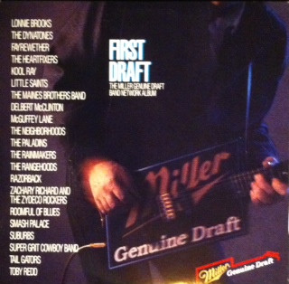 First Draft (The Miller Genuine Draft Band Network Album)