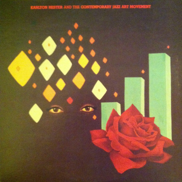 Karlton Hester And The Contemporary Jazz Art Movement