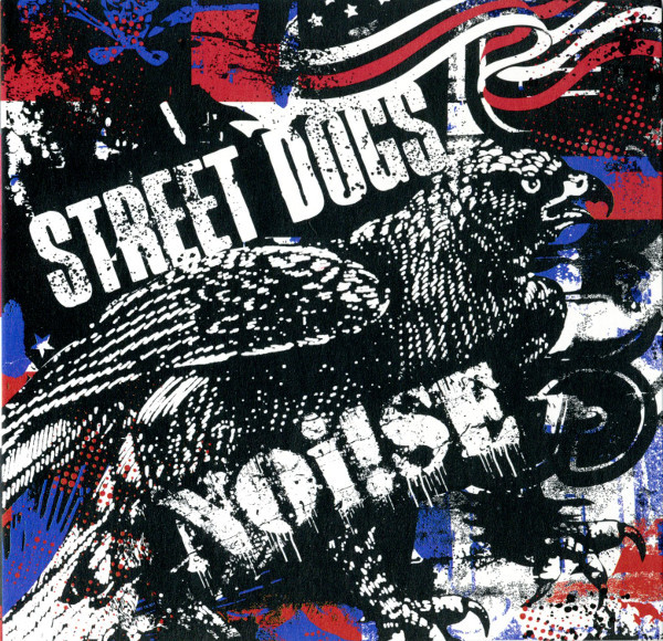 Street Dogs / Noi!se
