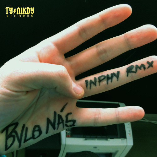 Bylo Nás 4 (Inphy Rmx)