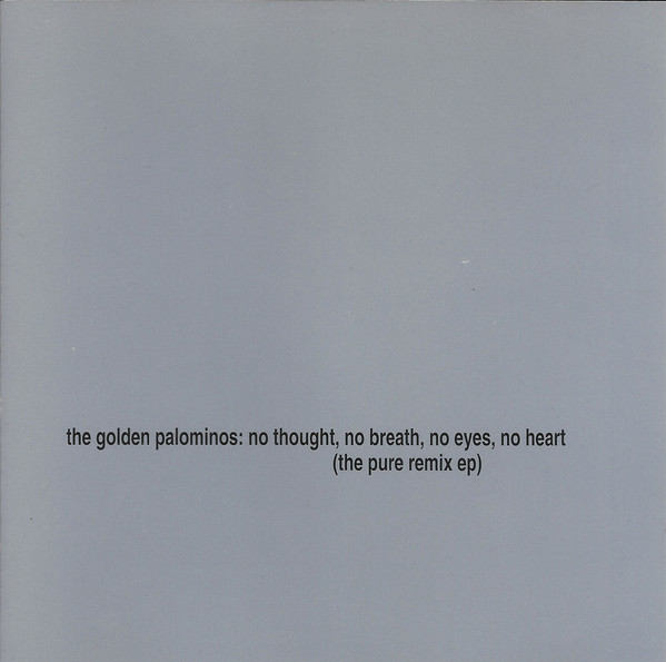 No Thought, No Breath, No Eyes, No Heart (The Pure Remix EP)