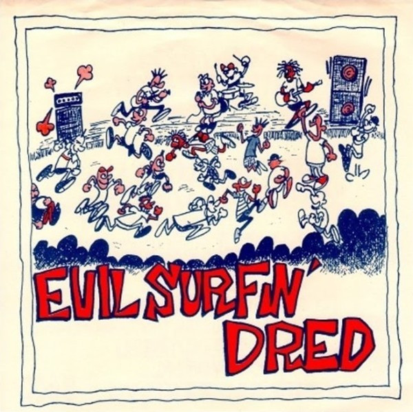 Evil Surfin' Dred