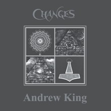 Changes / Andrew King