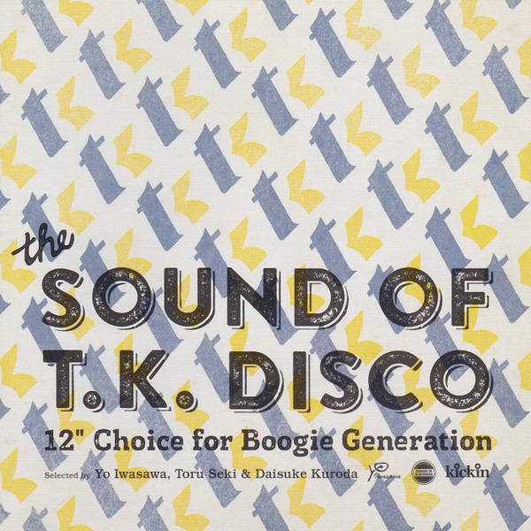 The Sound Of T.K. Disco 12" Choice For Boogie Generation