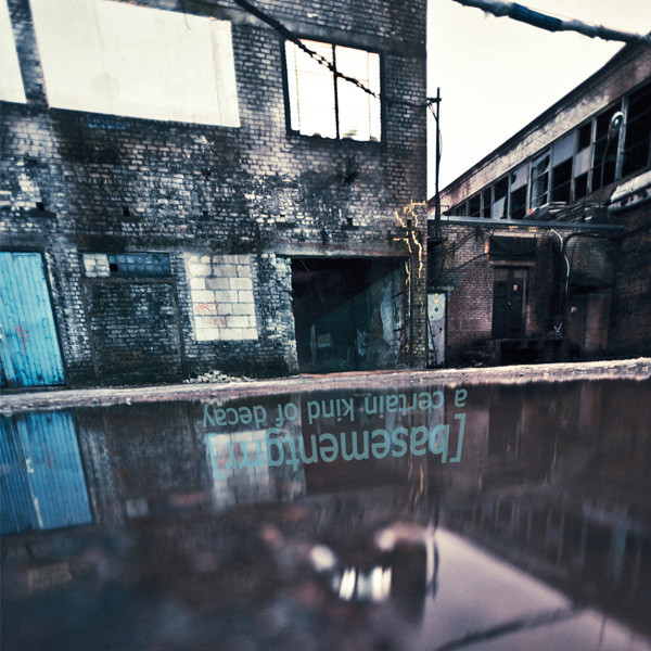 A Certain Kind Of Decay