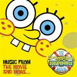 The SpongeBob SquarePants Movie (Music From The Movie And More...)