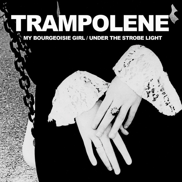 Under The Strobe Light / My Bourgeoisie Girl