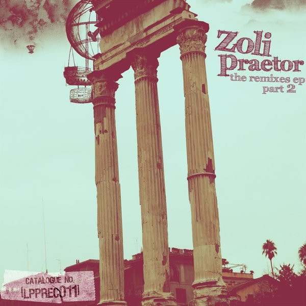 Praetor The Remixes EP Part 2