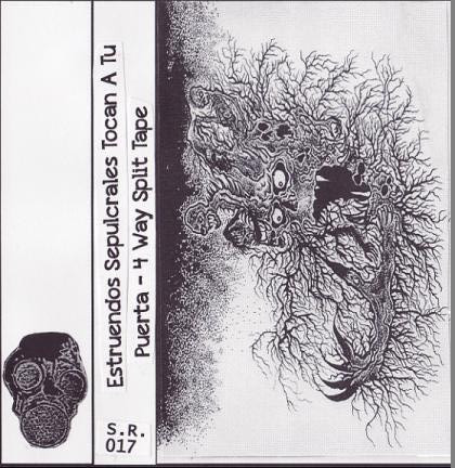 Estruendos Sepulcrales Tocan A Tu Puerta - 4 Way Split Tape