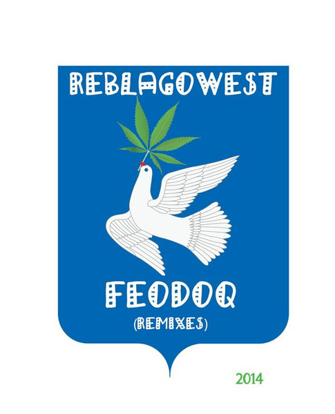 Reblagowest (Remixes)