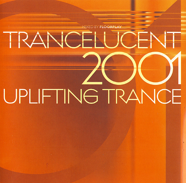 Trancelucent 2001 (Uplifting Trance)