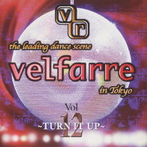 Velfarre Vol. 12 ~Turn It Up~