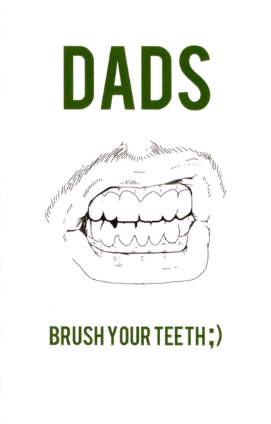 Brush Your Teeth ;)