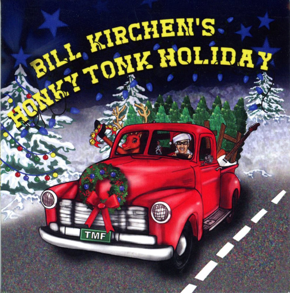 Bill Kirchen's Honky Tonk Holiday