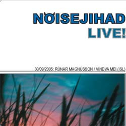 Noisejihad Live 30/09/2005