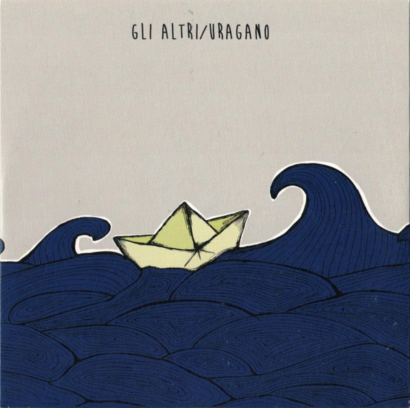 Gli Altri / Uragano