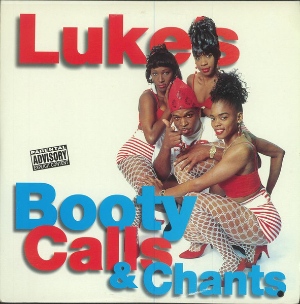 Luke's Booty Calls & Chants