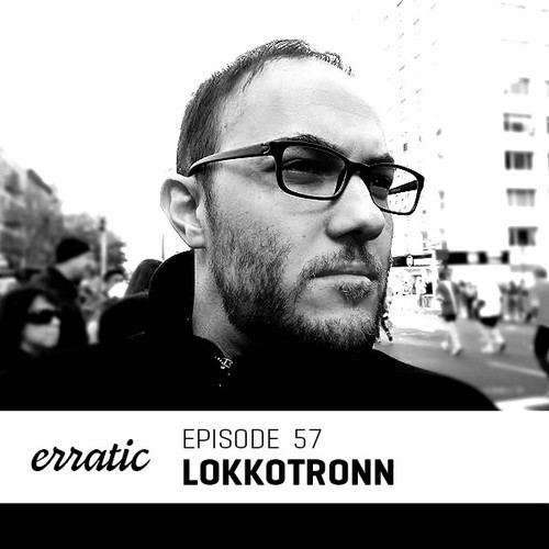 Erratic Podcast 57