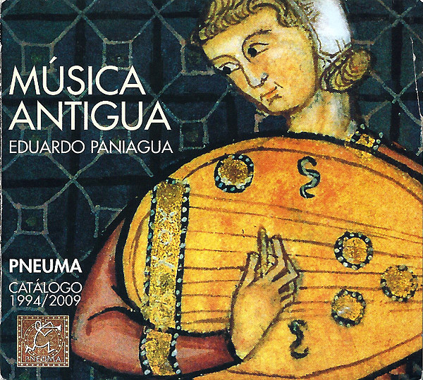 Música Antigua (Pneuma Catálogo 1994 / 2009)