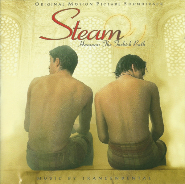 Steam (Hamam: The Turkish Bath) (Original Motion Picture Soundtrack)