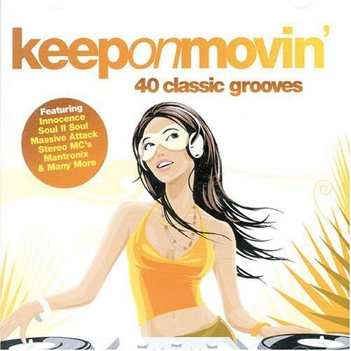 Keep On Movin' 40 Classic Grooves