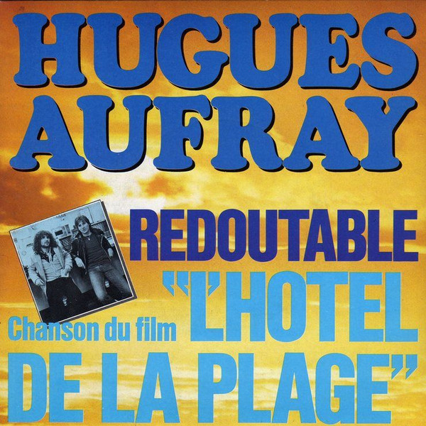 L'Hôtel De La Plage (Extraits De La Bande Originale Du Film De Michel Lang)