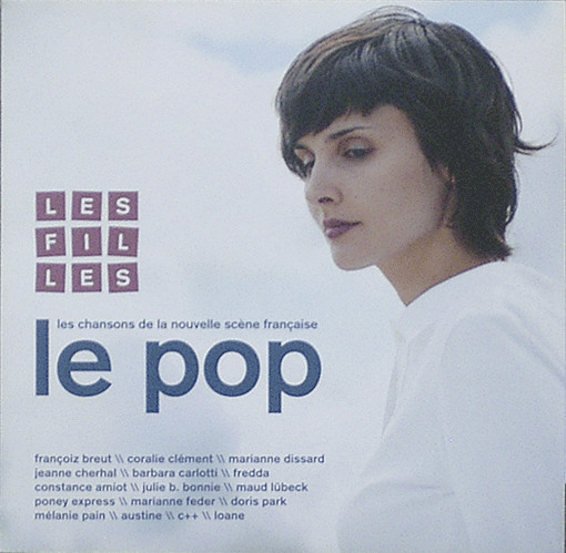 Le Pop Les Filles - Les Chansons De La Nouvelle Scène Française