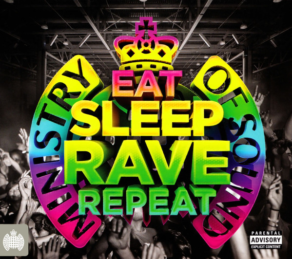 Eat Sleep Rave Repeat