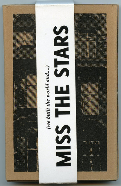(We Built The World And) Miss The Stars