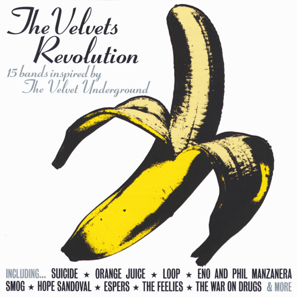 The Velvets Revolution (15 Bands Inspired By The Velvet Underground)