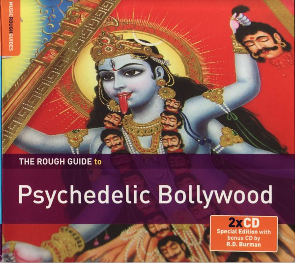 The Rough Guide To Psychedelic Bollywood