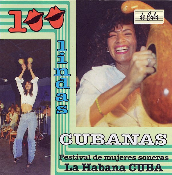 Cien Lindas Cubanas - Festival De Mujeres Soneras